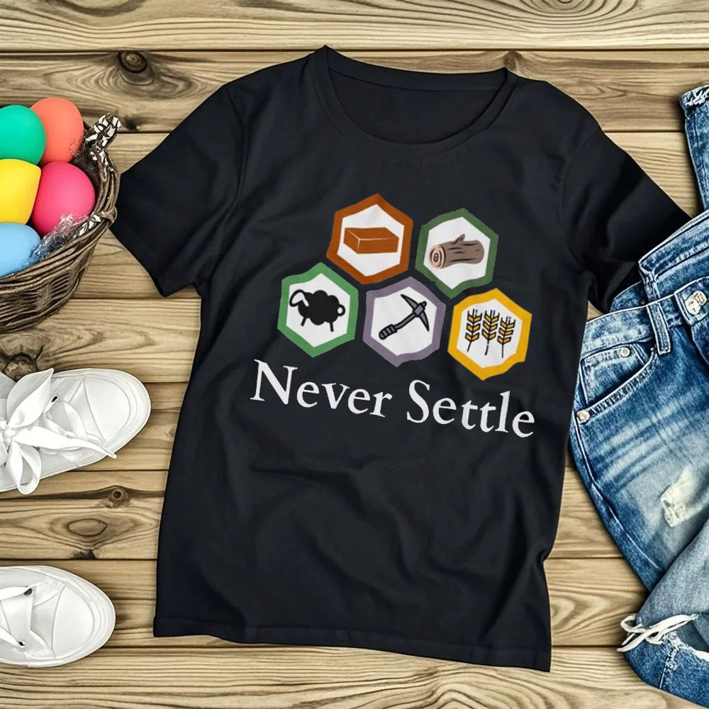เสื้อยืด Never Settle Catan ลา - Board Game Catan บทวิจารณ์และราคา